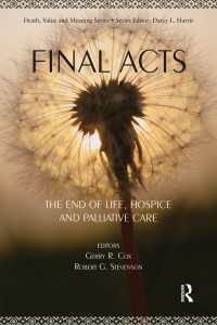 Final Acts : The End of Life: Hospice and Palliative Care