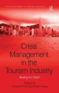 ツーリズム産業の危機管理<br>Crisis Management in the Tourism Industry : Beating the Odds?