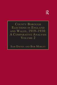 County Borough Elections in England and Wales, 1919–1938: A Comparative Analysis : Volume 2: Bradford - Carlisle