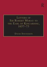 Letters of Sir Robert Moray to the Earl of Kincardine, 1657–73