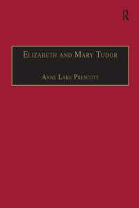 エリザベス／メアリー・テューダー翻訳集（近代初期イギリス女性叢書）<br>Elizabeth and Mary Tudor : Printed Writings 1500–1640: Series I, Part Two, Volume 5