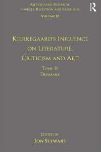 Volume 12, Tome II: Kierkegaard's Influence on Literature, Criticism and Art : Denmark
