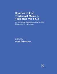 Sources of Irish Traditional Music c. 1600-1855 : An Annotated Catalogue of Prints and Manuscripts, 1583-1855