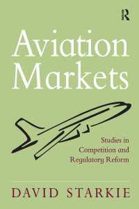 航空市場：競争と規制改革研究<br>Aviation Markets : Studies in Competition and Regulatory Reform