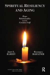 Spiritual Resiliency and Aging : Hope, Relationality, and the Creative Self