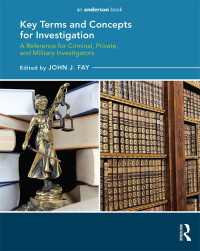 Key Terms and Concepts for Investigation : A Reference for Criminal, Private, and Military Investigators