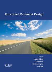 Functional Pavement Design : Proceedings of the 4th Chinese-European Workshop on Functional Pavement Design (4th CEW 2016, Delft, The Netherlands, 29 June - 1 July 2016)