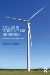 テクノロジーと環境の歴史<br>A History of Technology and Environment : From stone tools to ecological crisis