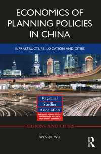 Economics of Planning Policies in China : Infrastructure, Location and Cities