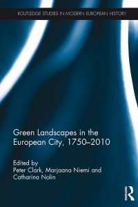 ヨーロッパ都市における緑の景観<br>Green Landscapes in the European City, 1750–2010