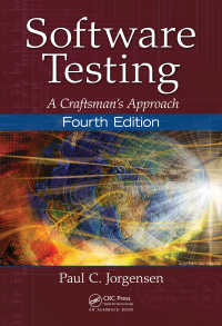 ソフトウェア検査：職人的アプローチ（第４版）<br>Software Testing : A Craftsman’s Approach, Fourth Edition（4 NED）