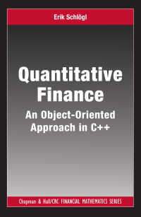 計量ファイナンス：C++によるオブジェクト指向のアプローチ<br>Quantitative Finance : An Object-Oriented Approach in C++