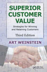 顧客価値の増大（第３版）<br>Superior Customer Value : Strategies for Winning and Retaining Customers, Third Edition（3 NED）