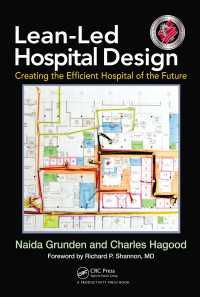 病院のリーン経営<br>Lean-Led Hospital Design : Creating the Efficient Hospital of the Future