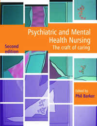 Psychiatric and Mental Health Nursing : The craft of caring, Second Edition（2 NED）
