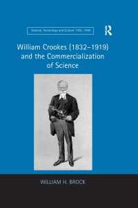 William Crookes (1832–1919) and the Commercialization of Science
