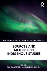先住民研究における資料と方法論<br>Sources and Methods in Indigenous Studies