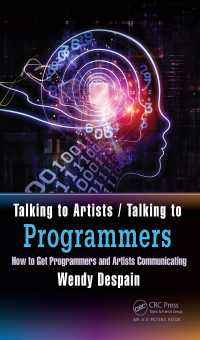 Talking to Artists / Talking to Programmers : How to Get Programmers and Artists Communicating