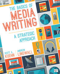 メディア・ライティングの基礎<br>The Basics of Media Writing : A Strategic Approach