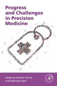 プレシジョン医療：進歩と課題<br>Progress and Challenges in Precision Medicine