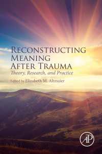 Reconstructing Meaning After Trauma : Theory, Research, and Practice