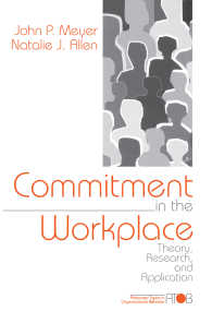 Commitment in the Workplace : Theory, Research, and Application