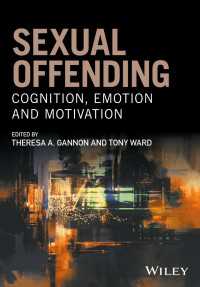 性犯罪：認知、情動と動機<br>Sexual Offending : Cognition, Emotion and Motivation