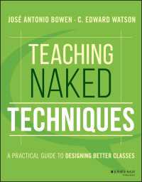 Teaching Naked Techniques : A Practical Guide to Designing Better Classes