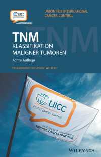 TNM〈8. Auflage〉 : Klassifikation maligner Tumoren（8）