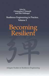 Resilience Engineering in Practice, Volume 2 : Becoming Resilient
