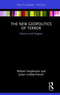 The New Geopolitics of Terror : Demons and Dragons