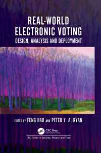 Real-World Electronic Voting : Design, Analysis and Deployment