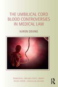 The Umbilical Cord Blood Controversies in Medical Law