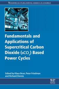 Fundamentals and Applications of Supercritical Carbon Dioxide (SCO2) Based Power Cycles
