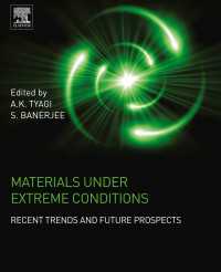 極限環境下の材料：最新傾向と未来の展望<br>Materials Under Extreme Conditions : Recent Trends and Future Prospects
