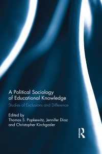 A Political Sociology of Educational Knowledge : Studies of Exclusions and Difference