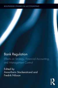 Bank Regulation : Effects on Strategy, Financial Accounting and Management Control