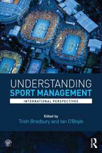 スポーツ・マネジメントの理解：国際的考察<br>Understanding Sport Management : International perspectives