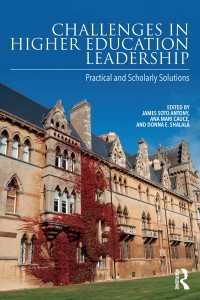 Challenges in Higher Education Leadership : Practical and Scholarly Solutions