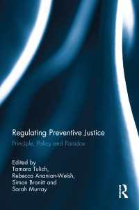 予防的司法の規制<br>Regulating Preventive Justice : Principle, Policy and Paradox