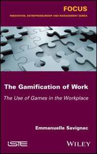 職場におけるゲームの活用<br>The Gamification of Work : The Use of Games in the Workplace