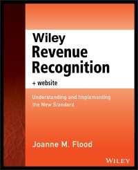 Wiley社 収益認識ガイド<br>Wiley Revenue Recognition : Understanding and Implementing the New Standard
