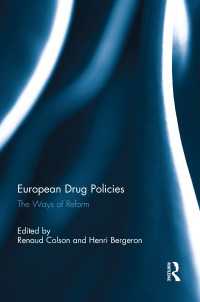 European Drug Policies : The Ways of Reform
