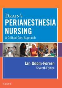 ドレイン麻酔前後の看護（第７版）<br>Drain’s PeriAnesthesia Nursing – E-Book : A Critical Care Approach（7）