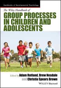 ワイリー版　児童・青年の集団過程ハンドブック<br>The Wiley Handbook of Group Processes in Children and Adolescents