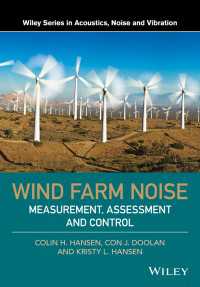 風力発電所の騒音：計測・評価・制御<br>Wind Farm Noise : Measurement, Assessment, and Control