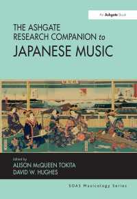 日本音楽：研究便覧<br>The Ashgate Research Companion to Japanese Music