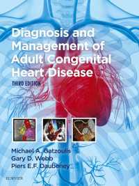 成人の先天性心疾患：診断と治療（第３版）<br>Diagnosis and Management of Adult Congenital Heart Disease E-Book（3）