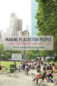 人々のための空間：環境デザイナーが自問すべき１２の問い<br>Making Places for People : 12 Questions Every Designer Should Ask