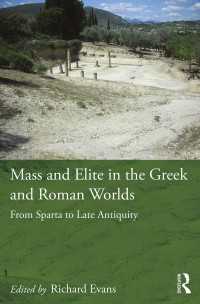 Mass and Elite in the Greek and Roman Worlds : From Sparta to Late Antiquity